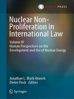 cover image of Nuclear Non-Proliferation in International Law--Volume IV